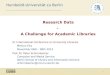 Research Data -  A Challenge for Academic Libraries
