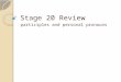 Stage 20 Review