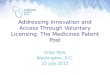 Addressing Innovation and Access Through Voluntary Licensing: The Medicines Patent Pool