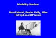 Disability Seminar  David Memel, Ember Kelly,  Mike Holroyd and GP tutors
