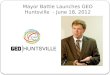 Mayor Battle Launches GEO Huntsville  - June 18, 2012