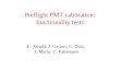 Preflight PMT calibration: functionality tests
