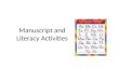 Manuscript and Literacy Activities