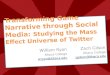 Transforming Game Narrative through Social Media:  Studying the Mass Effect Universe of Twitter