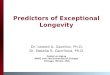 Predictors of Exceptional Longevity