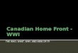 Canadian Home Front - WWI