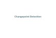 Changepoint  Detection