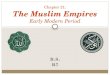 Chapter 21: The Muslim Empires Early Modern Period