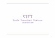SIFT Scale Invariant Feature Transform