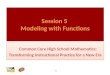 Session  5  Modeling with Functions