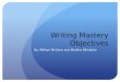 Writing Mastery Objectives