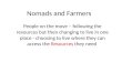 Nomads and Farmers