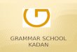 grammar school KadaN