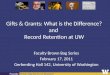 Gifts & Grants: What is the Difference? and  Record Retention at UW