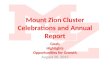 Mount Zion Cluster Celebrations and Annual Report