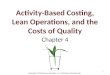 Activity-Based Costing, Lean Operations, and the Costs of Quality
