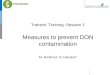 Trainers’ Training: Session 1 Measures to prevent DON contamination