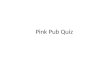 Pink Pub Quiz