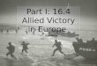 Part I: 16.4 Allied Victory in Europe