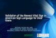 Validation of the Newest Vital Sign in American Sign Language for Deaf Users