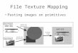 File Texture Mapping