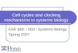 Cell cycles and clocking mechanisms in systems biology