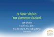 A New Vision  for Summer School