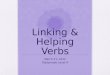 Linking & Helping Verbs