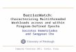 BarrierWatch: Characterizing Multithreaded Workloads across and within Program-Defined Epochs