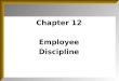 Chapter  12 Employee Discipline