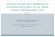 Patient Diagnostic Differences and Demographics at an Adult Crisis Stabilization Unit