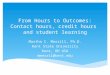 From Hours to Outcomes: Contact hours, credit hours  and student learning