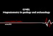 G7481  Magnetometry  in geology and archaeology