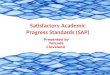 Satisfactory Academic Progress Standards (SAP)