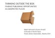 THINKING OUTSIDE THE BOX:   FINDING PUBLISHING OPPORTUNITIES  IN UNEXPECTED  PLACES