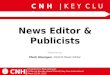 News Editor & Publicists