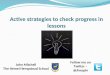 Active strategies to check progress in lessons