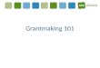 Grantmaking  101