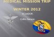 Medical Mission trip  Winter 2012