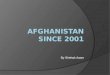 Afghanistan since 2001