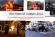 The Riots of August 2011