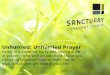 Unhurried:  Unhurried  Prayer