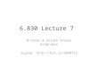 6.830 Lecture 7
