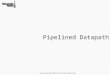 Pipelined  Datapath