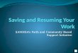 Saving and Resuming Your Work
