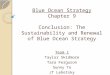 Blue Ocean Strategy Chapter 9 Conclusion: The Sustainability and Renewal of Blue Ocean Strategy