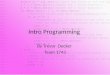 Intro Programming