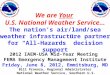 We are  Your U.S . National  Weather Service…