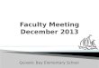 Faculty Meeting December 2013