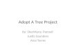 Adopt A Tree Project